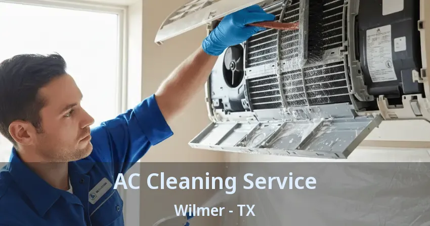 AC Cleaning Service Wilmer - TX