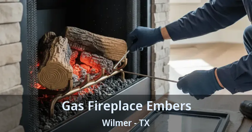 Gas Fireplace Embers Wilmer - TX